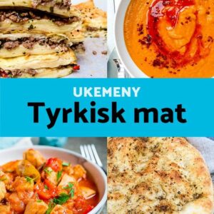 Ukemeny fra Et kjøkken i Istanbul: Tyrkisk mat